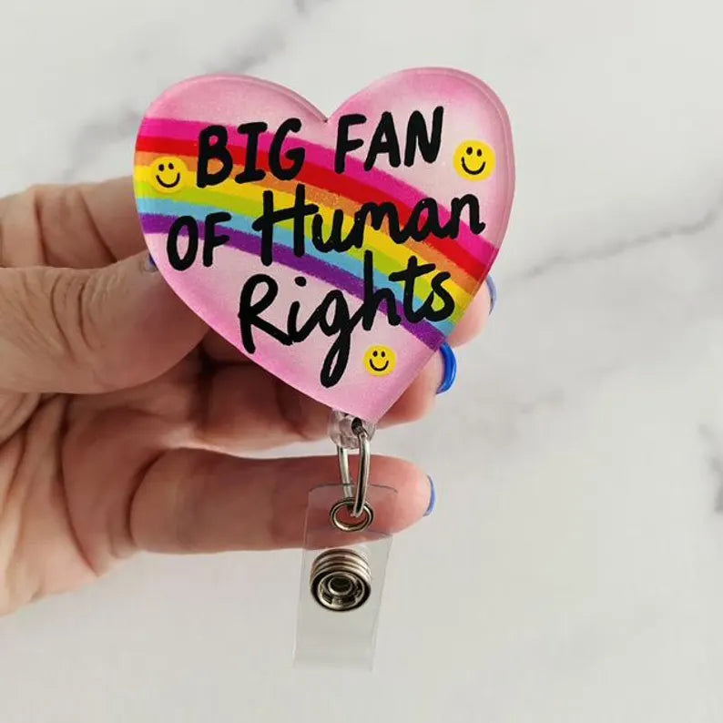 “Big Fan of Human Rights” Badge Reel – Rainbow Heart Retractable ID Holder