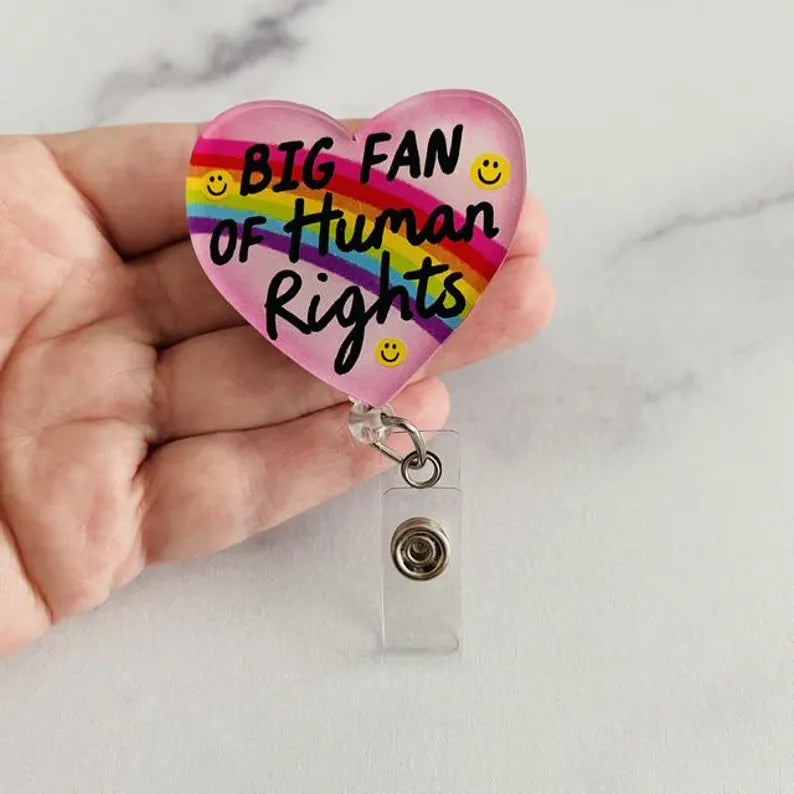 “Big Fan of Human Rights” Badge Reel – Rainbow Heart Retractable ID Holder