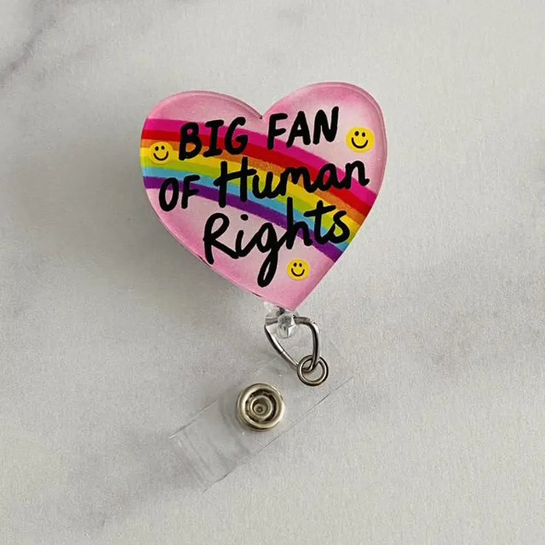 “Big Fan of Human Rights” Badge Reel – Rainbow Heart Retractable ID Holder