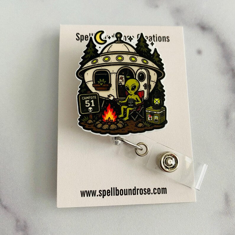 Campsite 51 Alien Camping Nurse Badge Reel – Funny UFO Retractable ID Holder
