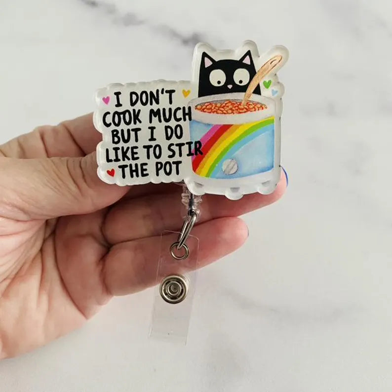 “I Don’t Cook Much, But I Do Like to Stir the Pot” Badge Reel – Funny Cat Retractable ID Holder
