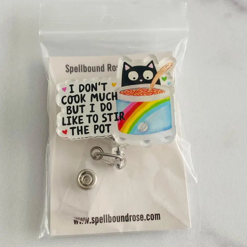 “I Don’t Cook Much, But I Do Like to Stir the Pot” Badge Reel – Funny Cat Retractable ID Holder