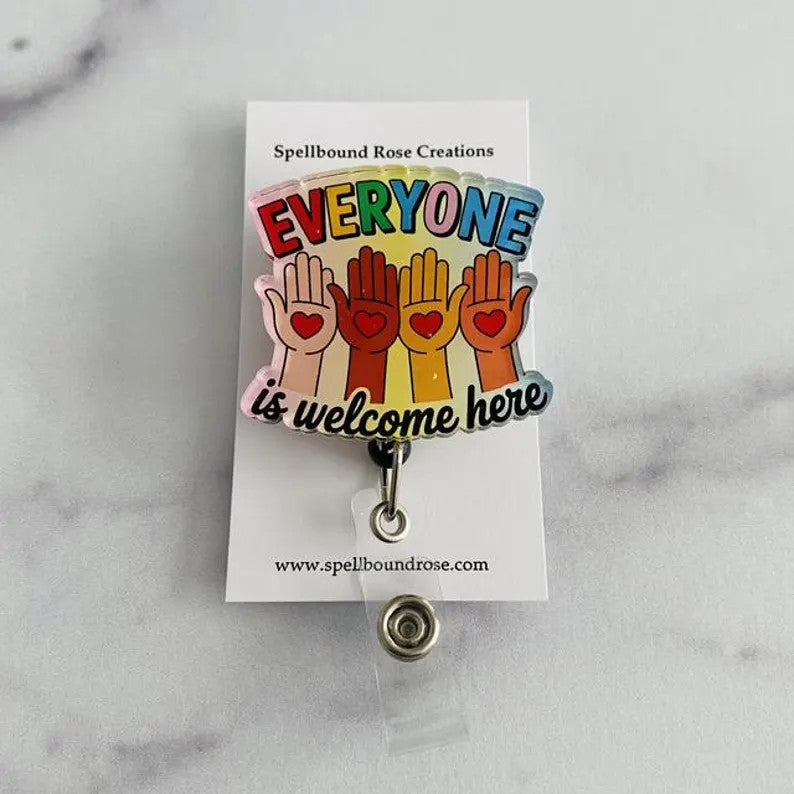 “Everyone is Welcome Here” Badge Reel – Inclusive & Uplifting ID Holder