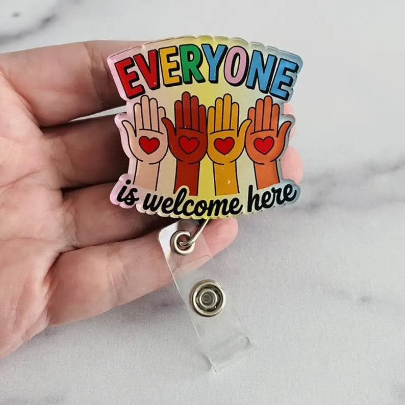 “Everyone is Welcome Here” Badge Reel – Inclusive & Uplifting ID Holder