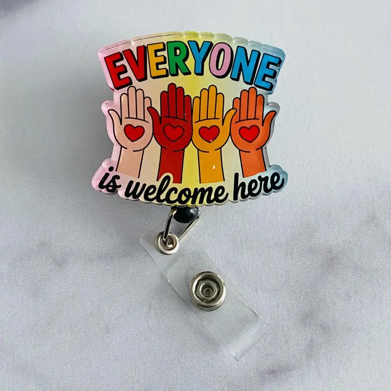 “Everyone is Welcome Here” Badge Reel – Inclusive & Uplifting ID Holder