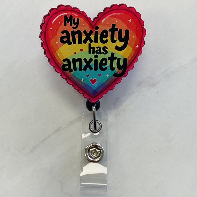 My Anxiety Has Anxiety Badge Reel | Heart Badge Reel