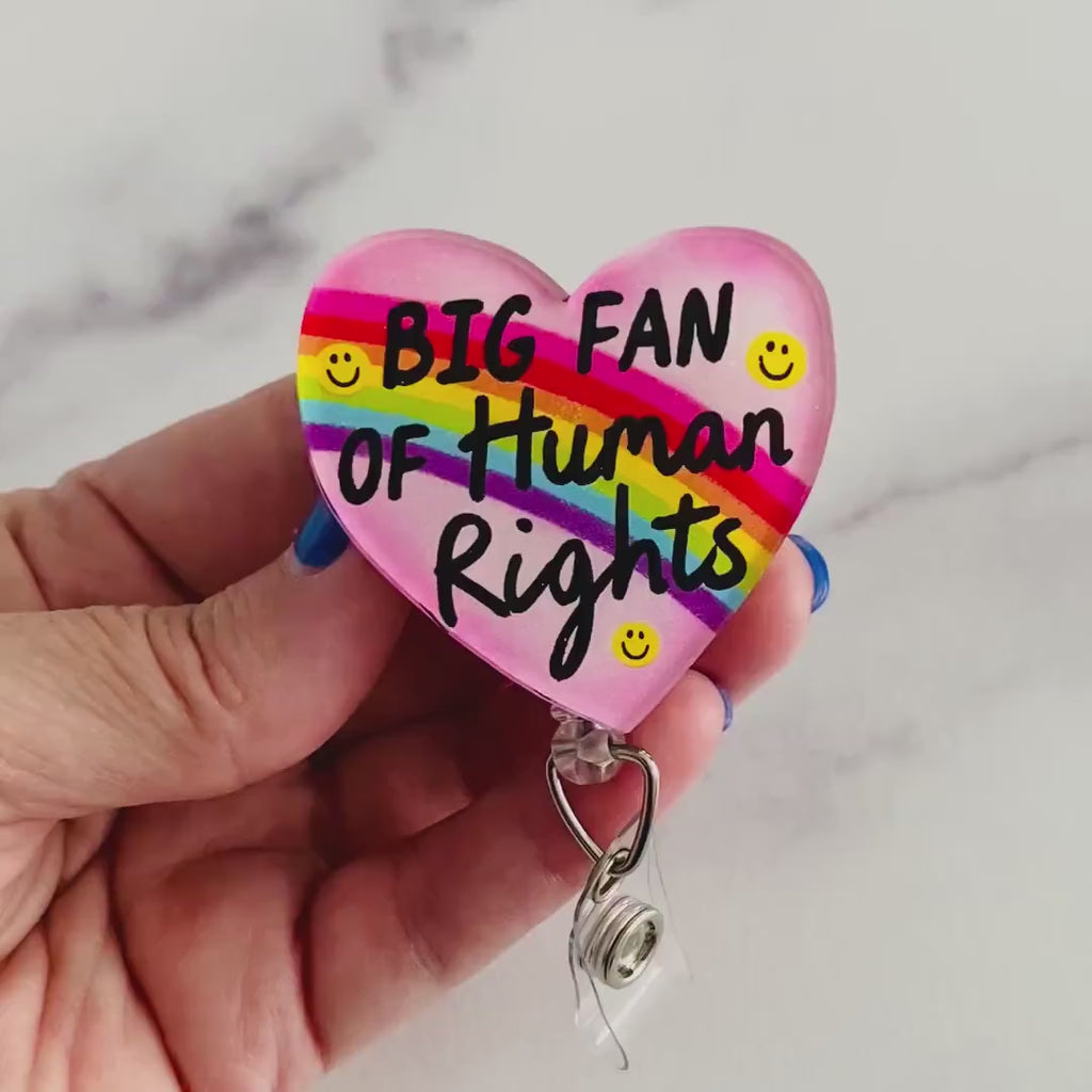 “Big Fan of Human Rights” Badge Reel – Rainbow Heart Retractable ID Holder